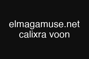 elmagamuse.net calixra voon