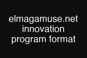 elmagamuse.net innovation program format