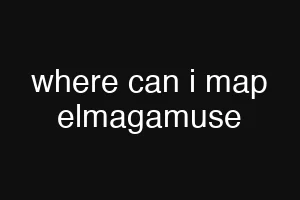where can i map elmagamuse